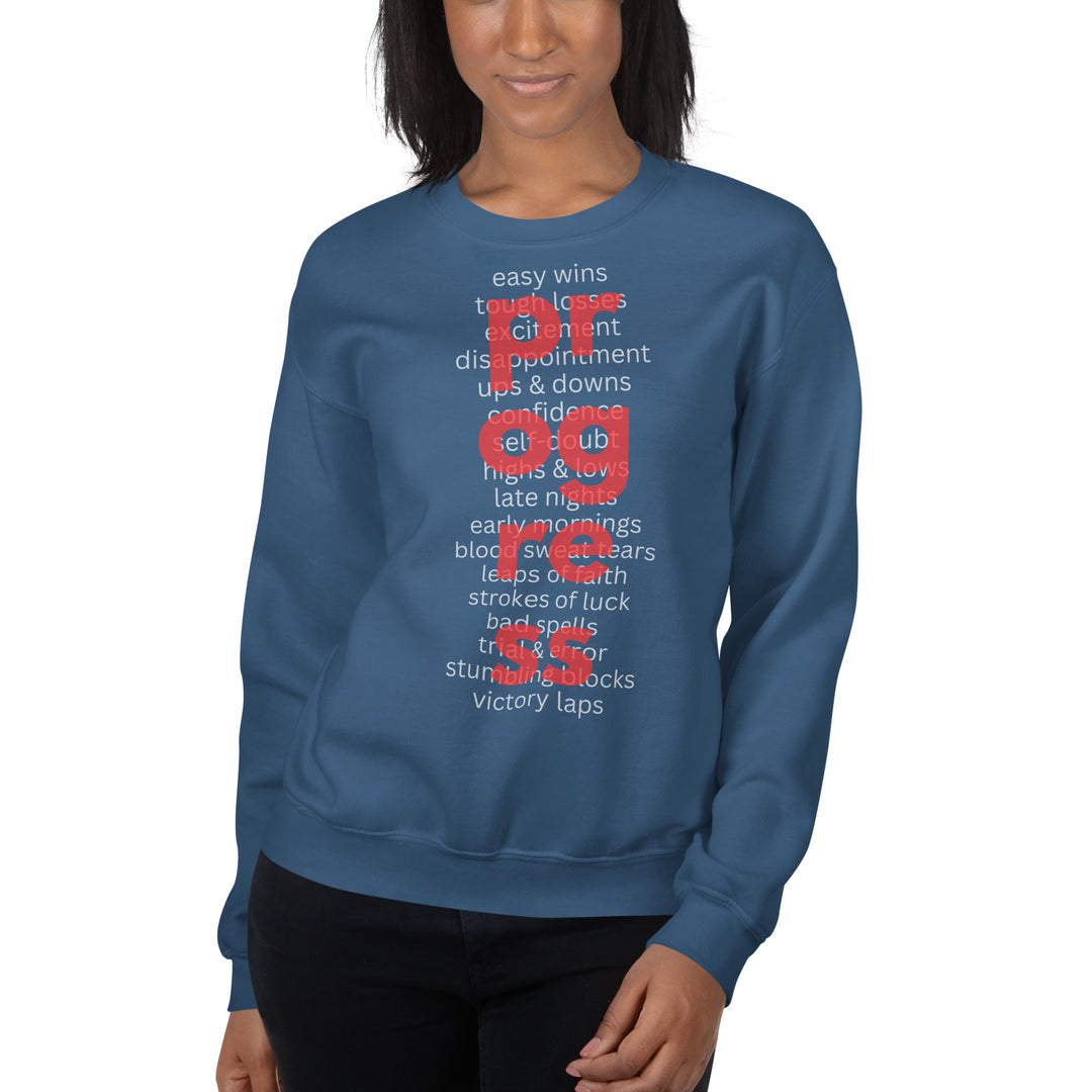 Unisex What's Behind Progress Sweatshirt