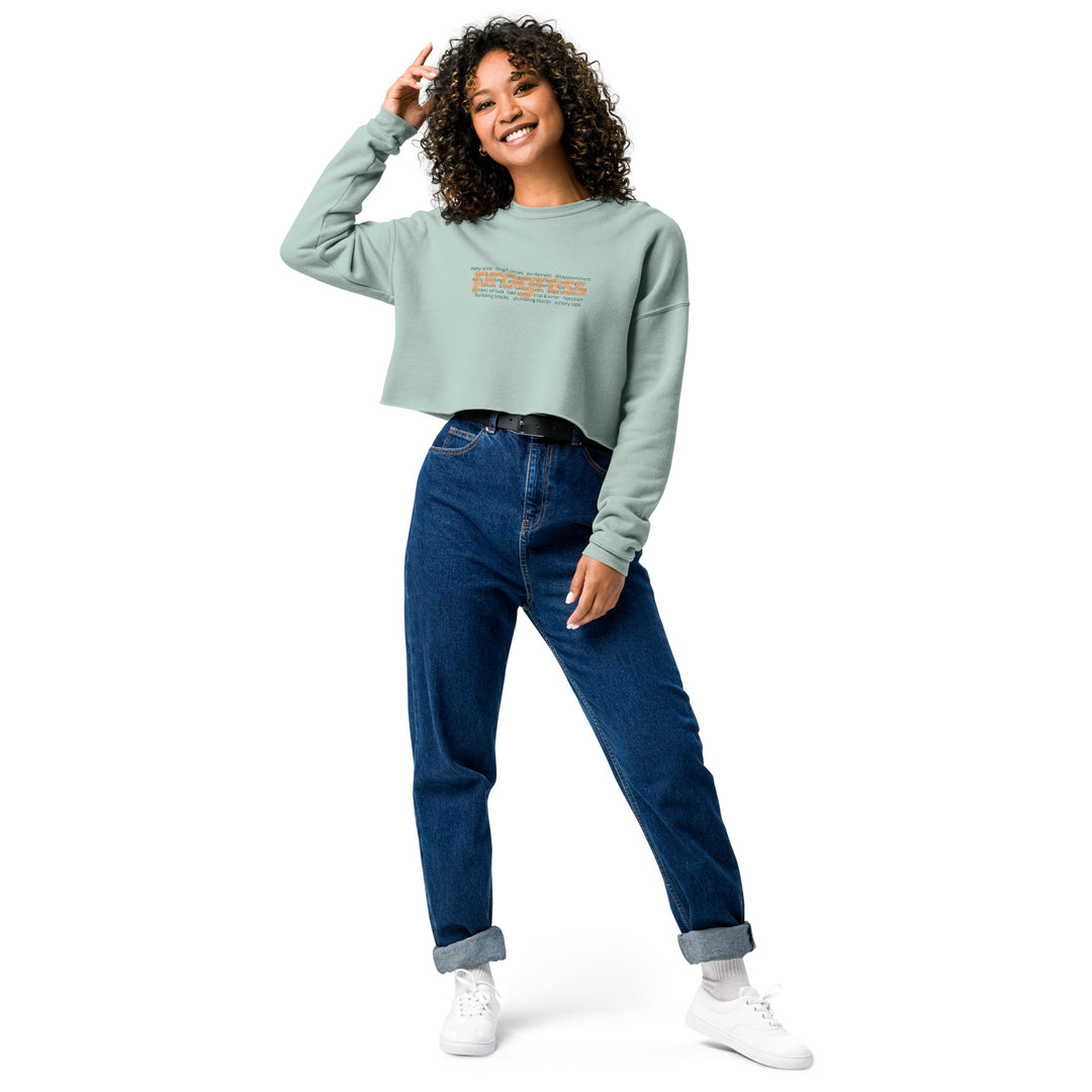 Women's What's Behind Progress Crop Sweatshirt